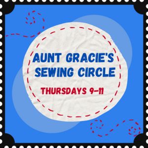 Aunt Gracie's Sewing Circle