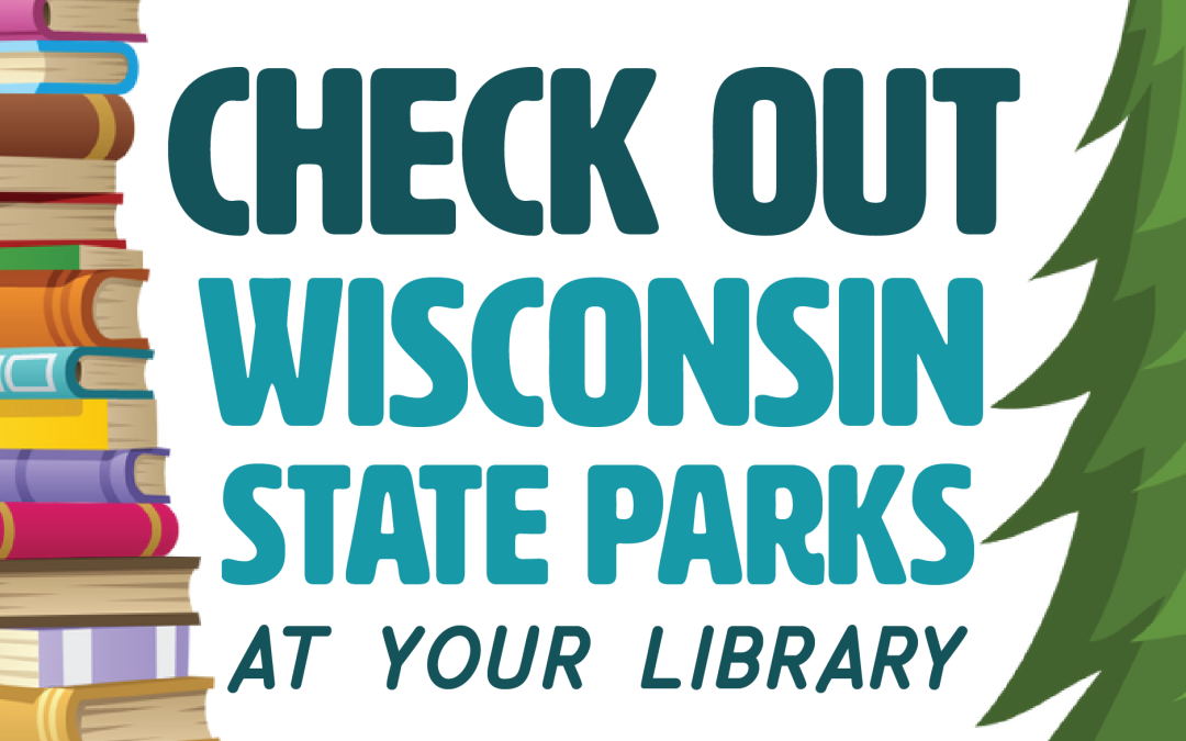 Check Out Wisconsin’s State Parks at Your Library