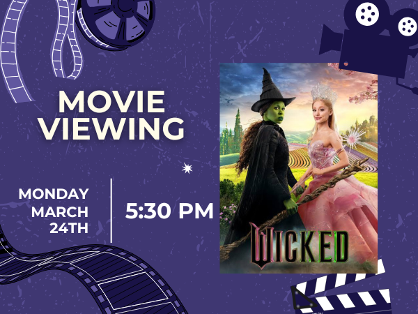 Movie Viewing: "Wicked" DVD film cover image. Dark purple artistic film theme background with film reels, clapperboard, video camera.