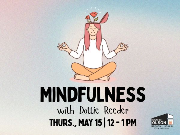 Mindfulness with Dottie Reeder